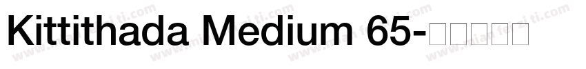 Kittithada Medium 65字体转换